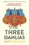 [Three Dahlias Mysteries 01] • The Three Dahlias